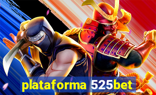 plataforma 525bet